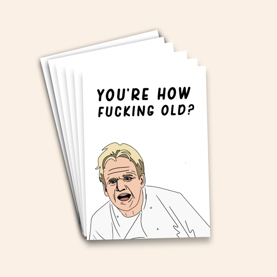 You’re How Fucking Old? Funny Birthday Card Pack