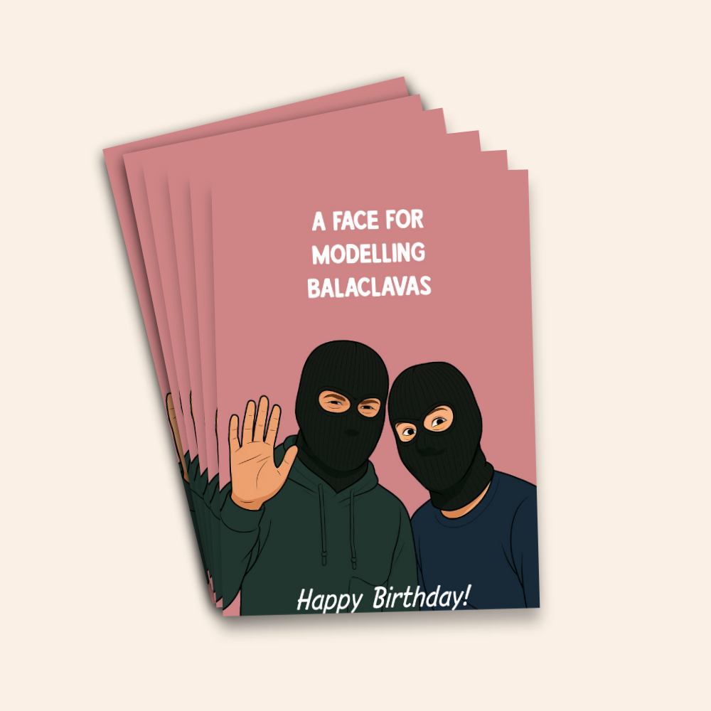 A Face for Modelling Balaclavas Birthday Card Pack
