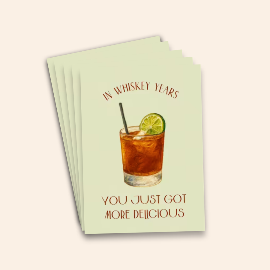 In Whiskey Years You Just Got More Delicious Birthday Card Pack