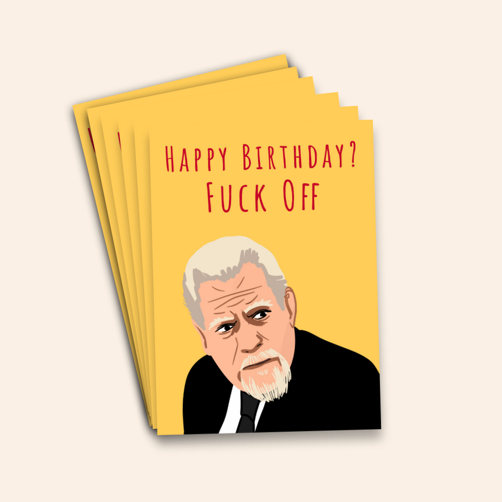 Happy Birthday? Fuck Off Funny Birthday Card Pack