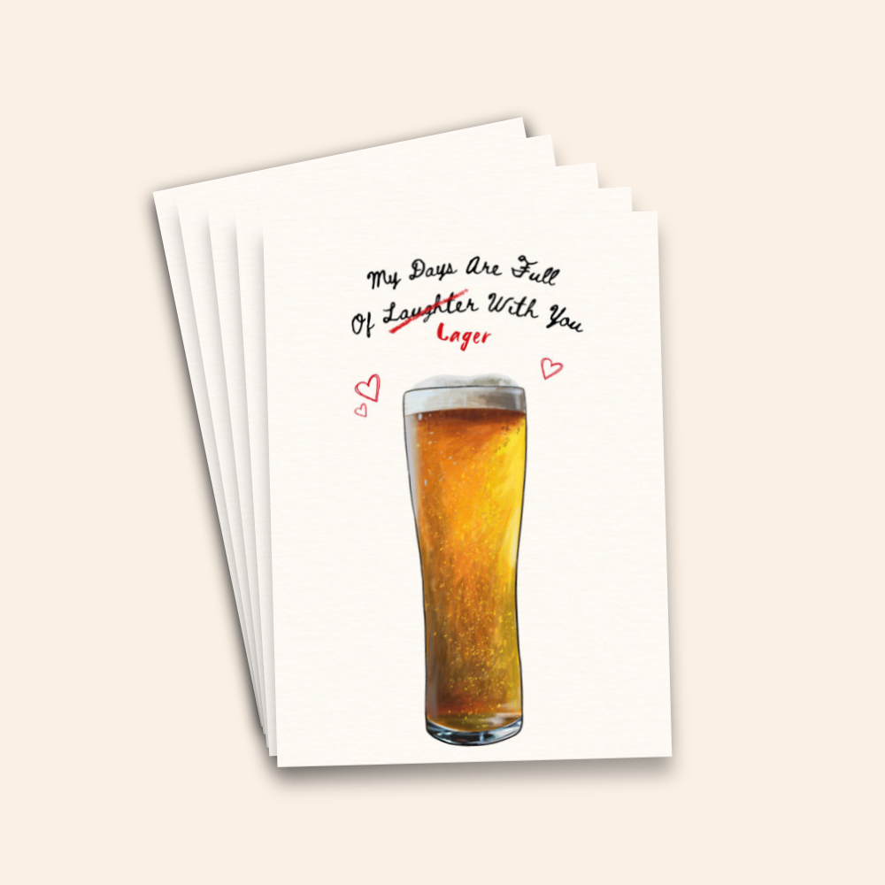My Days Are Full of Lager With You Greeting Card Pack