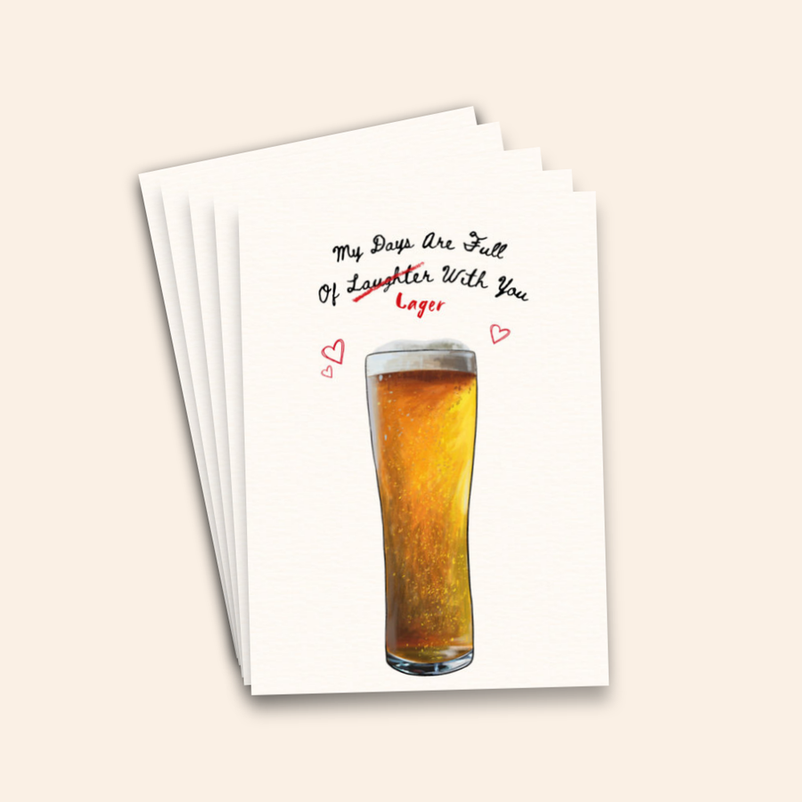 My Days Are Full of Lager With You Greeting Card Pack