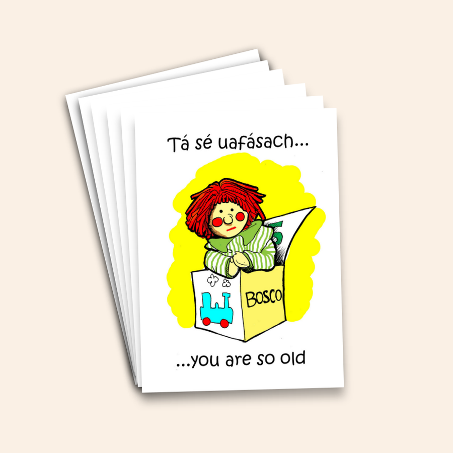 Tá Sé Uafásach You Are So Old Birthday Card Pack