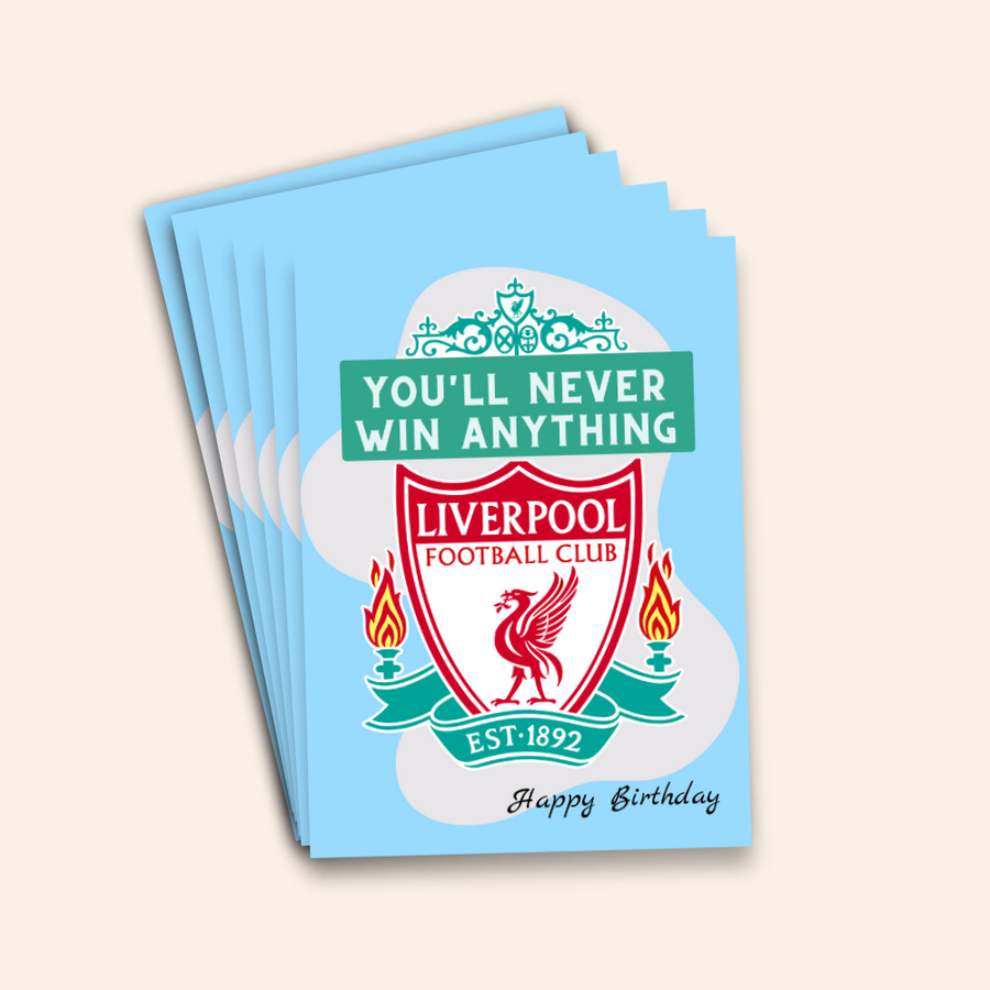 You’ll Never Win Anything Liverpool Birthday Card Pack