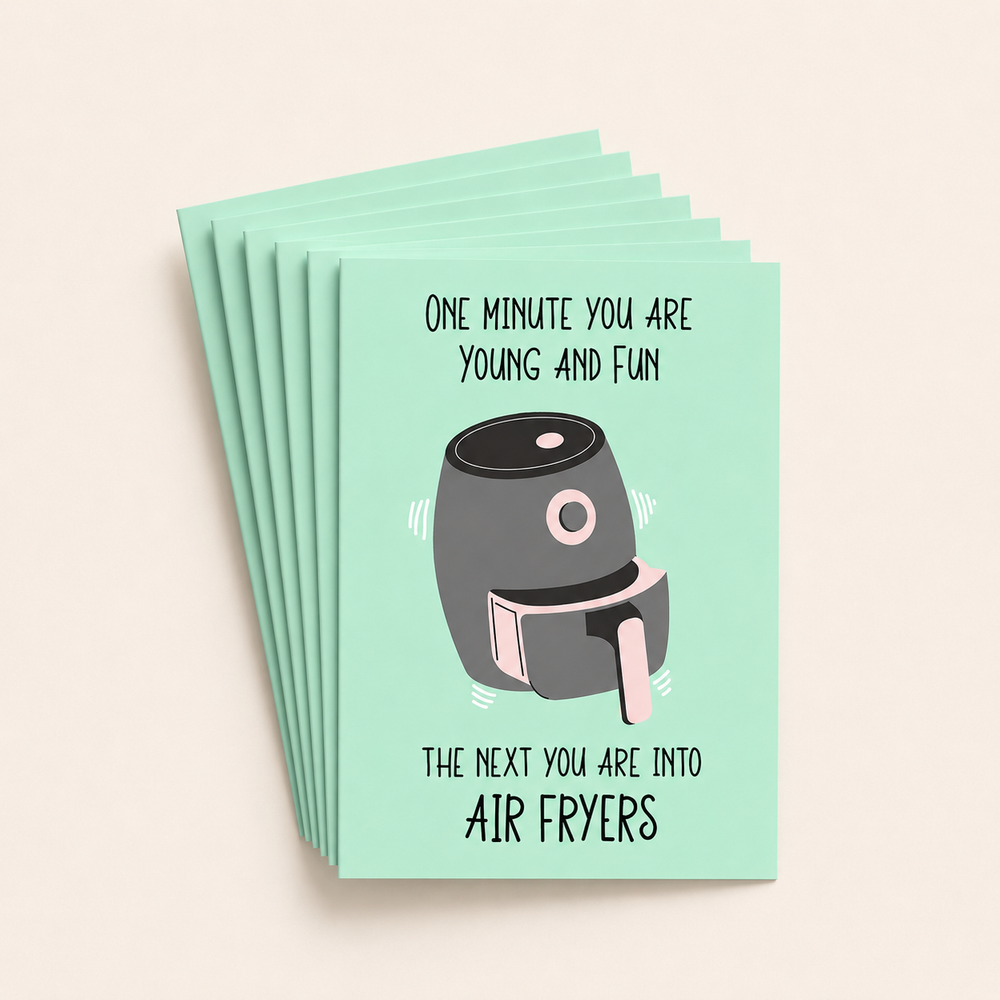 Into Air Fryers Funny Birthday Card Pack