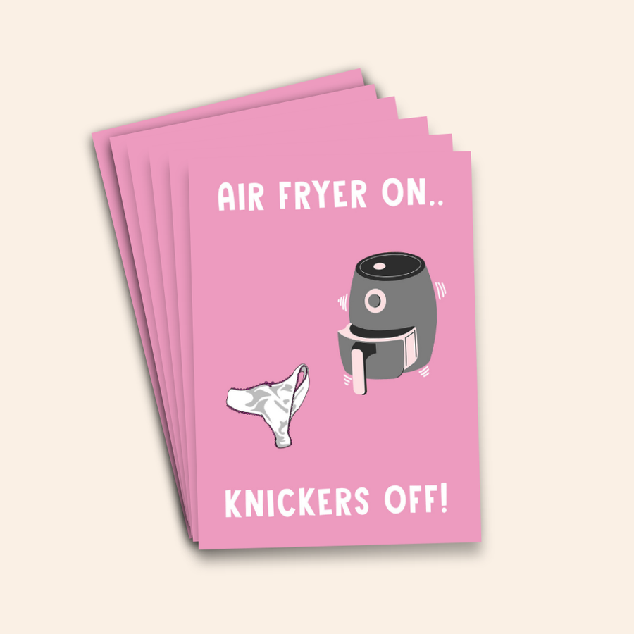 Air Fryer On... Knickers Off! - Card Pack