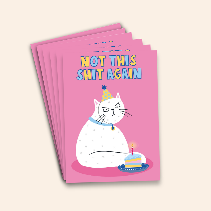Not This Shit Again - Funny Cat Birthday Card Pack